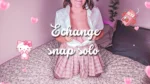Echange snap solo - Prix en description