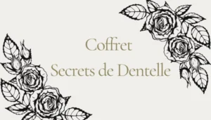 🌸Coffret Secret de Dentelle🌸